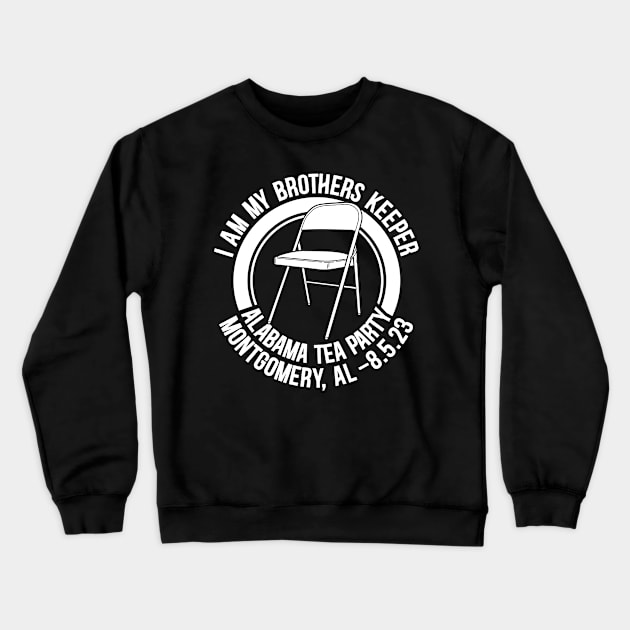 I Am My Brothers Keeper, Montgomery Brawl, Alabama Tea Party Crewneck Sweatshirt by RetroPrideArts